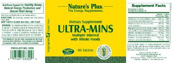 Nature's Plus Ultra-Mins Multiple Mineral With Whole Foods - supplement