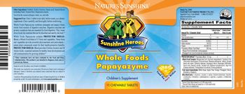 Nature's Sunshine Sunshine Heroes Whole Foods Papayazyme - childrens supplement