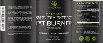 Nobi Nutrition Premium Green Tea Extract Fat Burner with EGCG - supplement