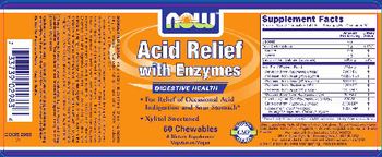 NOW Acid Relief with Enyzmes - supplement