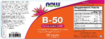 NOW B-50 - supplement