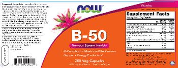 NOW B-50 - supplement