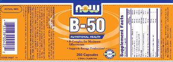 NOW B-50 - supplement