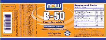 NOW B-50 Complex With C - supplement