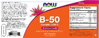 NOW B-50 Complex with C - supplement