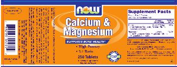 NOW Calcium & Magnesium - supplement