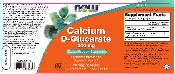 NOW Calcium D-Glucarate 500 mg - supplement