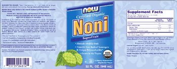 NOW Certified Organic Noni SuperFruit - supplement