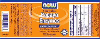 NOW Chewable Papaya Enzymes - supplement