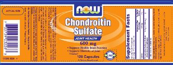 NOW Chondroitin Sulfate 600 mg - supplement