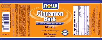NOW Cinnamon Bark 600 mg - supplement