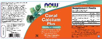 NOW Coral Calcium Plus - supplement