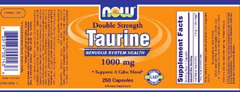 NOW Double Strength Taurine 1000 mg - supplement