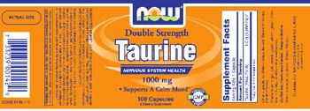 NOW Double Strength Taurine - supplement