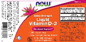 NOW Extra Strength Liquid Vitamin D-3 1,000 IU - supplement