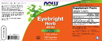 NOW Eyebright Herb 410 mg - supplement