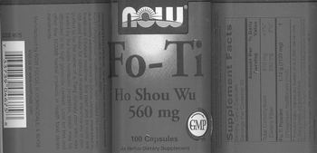 NOW Fo-Ti Ho Shou Wu 560 mg - an herbal supplement