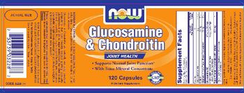 NOW Glucosamine & Chondroitin - supplement