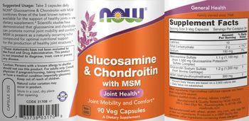 NOW Glucosamine & Chondroitin with MSM - supplement