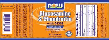 NOW Glucosamine & Chondroitin With MSM - supplement