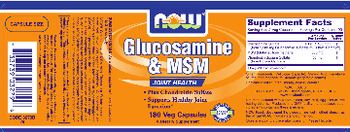 NOW Glucosamine & MSM - supplement