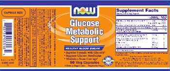 NOW Glucose Metabolic Support - supplement