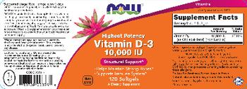 NOW High Potency Vitamin D-3 10,000 IU - supplement