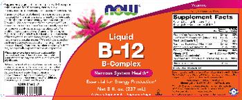 NOW Liquid B-12 B-Complex - supplement