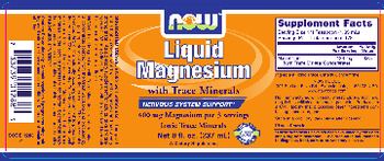 NOW Liquid Magnesium - supplement