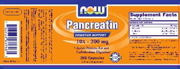 NOW Pancreatin 10X - 200 mg - supplement