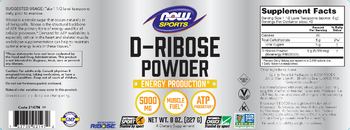 NOW Sports D-Ribose Powder 5000 mg - supplement