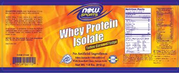 NOW Sports Whey Protein Isolate Toffee Caramel Fudge - 