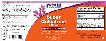 NOW Super Colostrum 500 mg - supplement