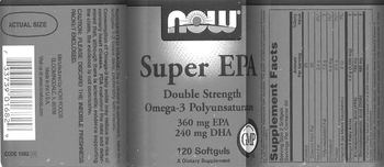 NOW Super EPA Double Strength Omega-3 Polyunsaturates - supplement