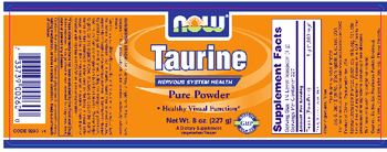 NOW Taurine - supplement
