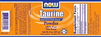 NOW Taurine Powder - supplement