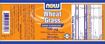 NOW Wheat Grass 500 mg - supplement