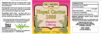 Only Natural Nopal Cactus 1000 (Opuntia) 1,000 mg - supplement