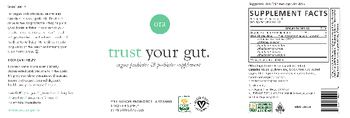 Ora Trust Your Gut. - vegan probiotic prebiotic supplement