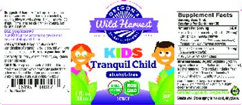 Oregon's Wild Harvest Kids Tranquil Child - herbal supplement