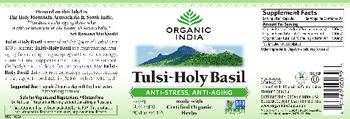 Organic India Tulsi~Holy Basil - herbal supplement