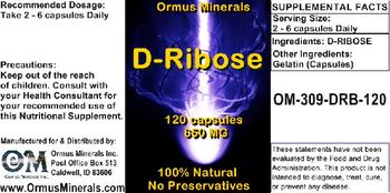 Ormus Minerals D-Ribose 650 mg - supplement