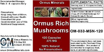 Ormus Minerals Ormus Rich Mushrooms - these statements have not been evaluated by the food and drug administration this product is not int