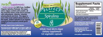 Perfect Supplements Perfect Spirulina - these statements have not been evaluated by the food and drug administration this product is not int