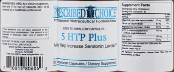 Prescribed Choice 5 HTP Plus - supplement