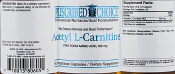 Prescribed Choice Acetyl L-Carnitine Free Amino Acid, 500 mg - supplement