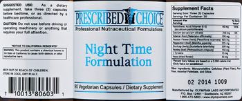 Prescribed Choice Night Time Formulation - supplement