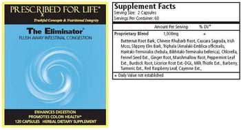Prescribed For Life The Eliminator - herbal supplement