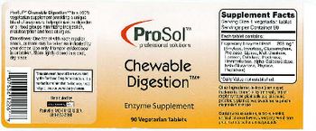 ProSol Chewable Digestion - enzyme supplement