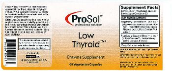 ProSol Low Thyroid - enzyme supplement